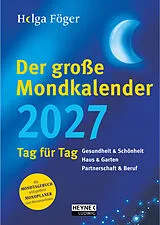 Fester Einband Der große Mondkalender 2027 von Helga Föger