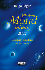 Fester Einband Mit dem Mond leben 2027 von Helga Föger