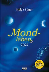 Kartonierter Einband Mondleben 2027 von Helga Föger