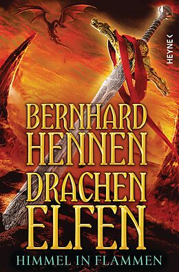 Couverture cartonnée Drachenelfen - Himmel in Flammen de Bernhard Hennen