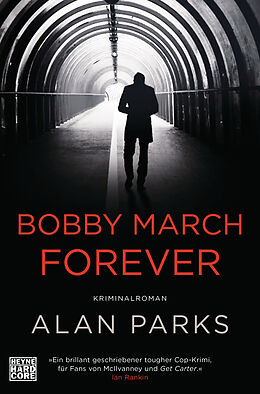 Kartonierter Einband Bobby March forever von Alan Parks