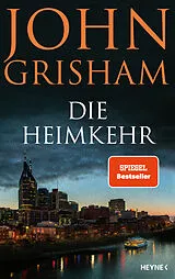 Fester Einband Die Heimkehr von John Grisham