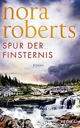 Fester Einband Spur der Finsternis von Nora Roberts