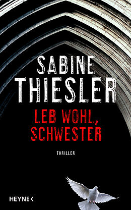 Fester Einband Leb wohl, Schwester von Sabine Thiesler