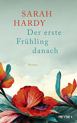 Fester Einband Der erste Frühling danach von Sarah Hardy