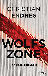 Fester Einband Wolfszone von Christian Endres