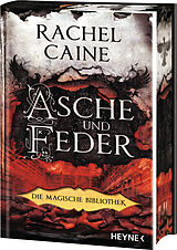 Fester Einband Asche und Feder  Die Magische Bibliothek von Rachel Caine