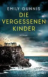 Fester Einband Die vergessenen Kinder von Emily Gunnis