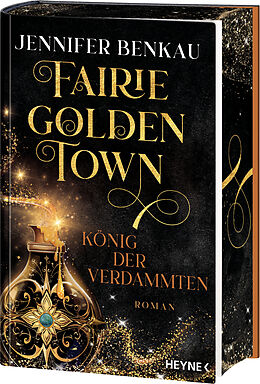 Fester Einband Fairiegolden Town  Der König der Verdammten von Jennifer Benkau