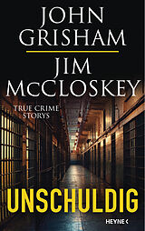 Fester Einband Unschuldig von John Grisham, Jim McCloskey