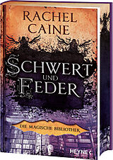 Fester Einband Schwert und Feder - Die Magische Bibliothek von Rachel Caine