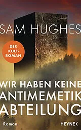 Fester Einband Wir haben keine Antimemetik-Abteilung von Sam Hughes