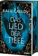 Fester Einband Das Lied der Tiefe von Kalie Cassidy