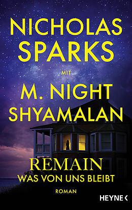 Fester Einband Remain - Was von uns bleibt von Nicholas Sparks, M. Night Shyamalan