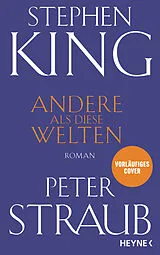 Fester Einband Andere als diese Welten von Stephen King, Peter Straub