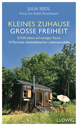 Fester Einband Kleines Zuhause  große Freiheit von Julia Seidl