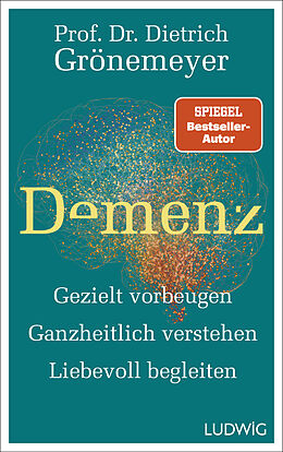  Demenz von Dietrich Grönemeyer