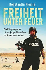 Kartonierter Einband Freiheit unter Feuer von Konstantin Flemig