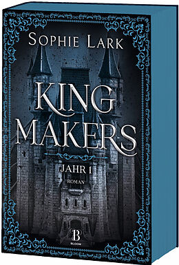 Kartonierter Einband Kingmakers  Jahr 1 von Sophie Lark