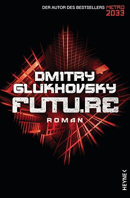Kartonierter Einband Future von Dmitry Glukhovsky