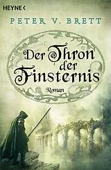 Kartonierter Einband Der Thron der Finsternis von Peter V. Brett