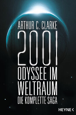 Kartonierter Einband 2001: Odyssee im Weltraum - Die Saga von Arthur C. Clarke