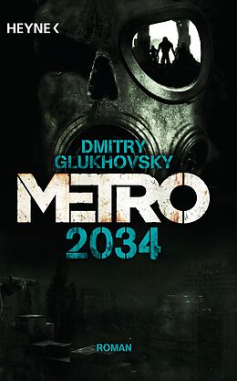 Couverture cartonnée Metro 2034 de Dmitry Glukhovsky