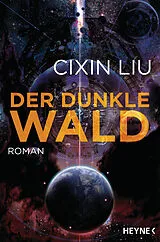 Kartonierter Einband Der dunkle Wald von Cixin Liu