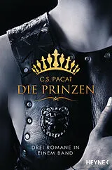 Kartonierter Einband Die Prinzen von C.S. Pacat