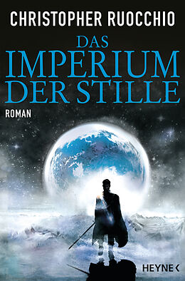 Kartonierter Einband Das Imperium der Stille von Christopher Ruocchio