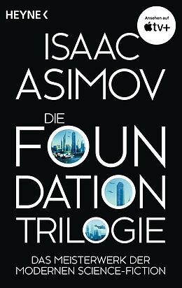 Kartonierter Einband Die Foundation-Trilogie von Isaac Asimov