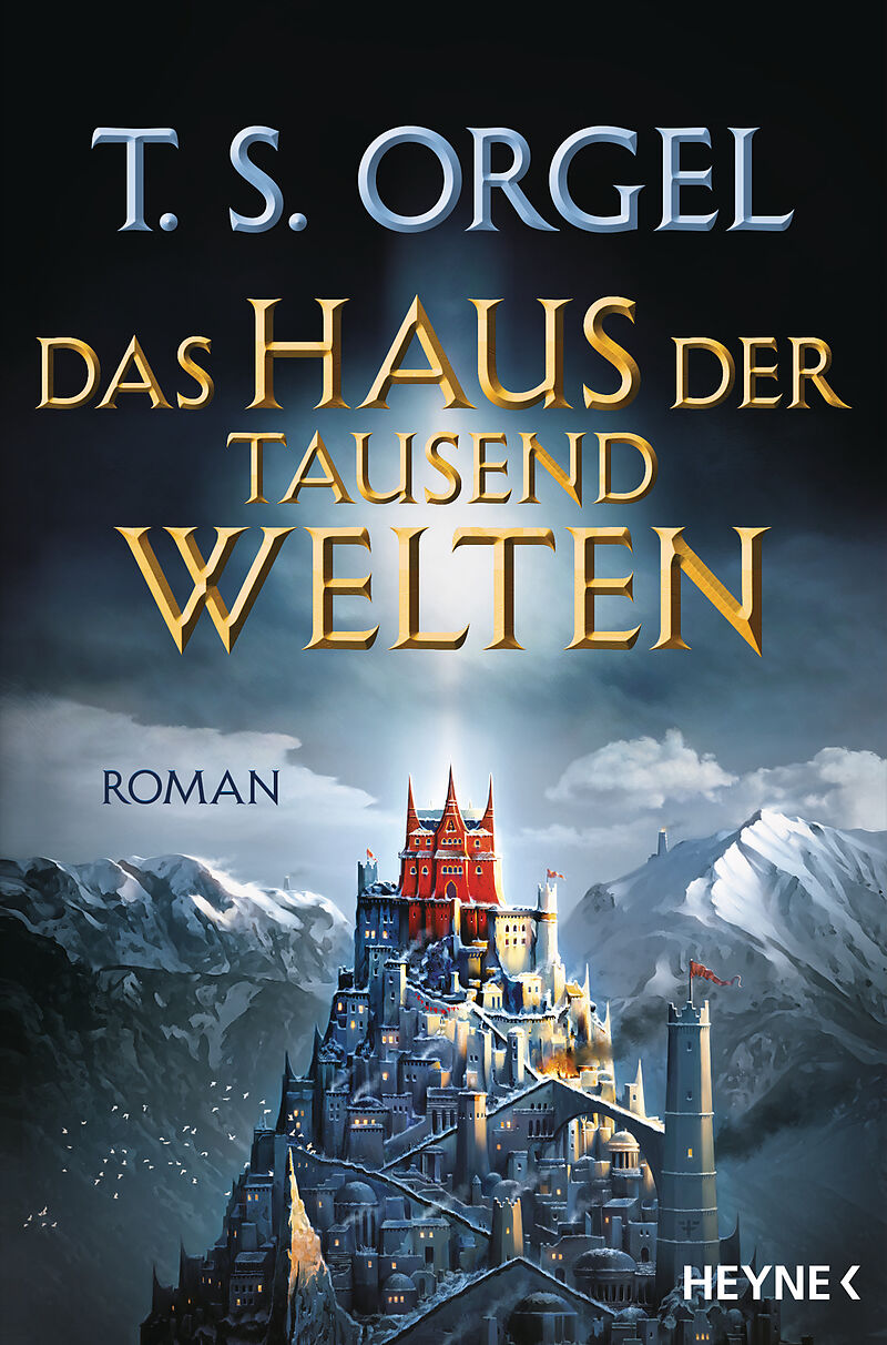 Das Haus der tausend Welten T. S. Orgel Buch kaufen