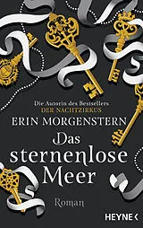 Kartonierter Einband Das sternenlose Meer von Erin Morgenstern
