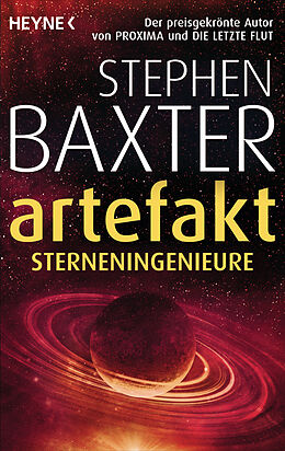 Kartonierter Einband Das Artefakt - Sterneningenieure von Stephen Baxter