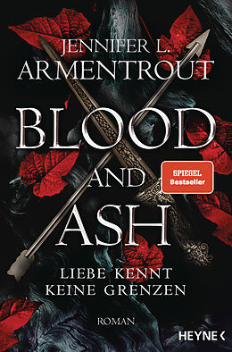 Kartonierter Einband Blood and Ash  Liebe kennt keine Grenzen von Jennifer L. Armentrout