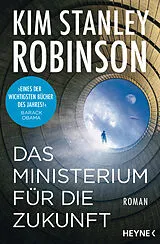 Kartonierter Einband Das Ministerium für die Zukunft von Kim Stanley Robinson