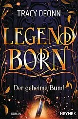 Kartonierter Einband Legendborn Der geheime Bund von Tracy Deonn