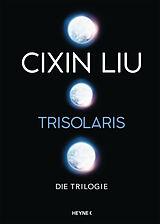 Fester Einband Trisolaris  Die Trilogie von Cixin Liu