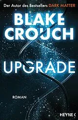 Kartonierter Einband Upgrade von Blake Crouch