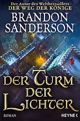 Kartonierter Einband Der Turm der Lichter von Brandon Sanderson