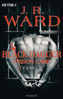 Kartonierter Einband Viper  Black Dagger Prison Camp von J. R. Ward
