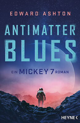 Kartonierter Einband Antimatter Blues von Edward Ashton