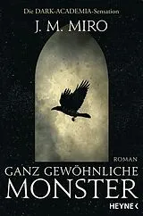 Kartonierter Einband (Kt) Ganz gewöhnliche Monster Dunkle Talente von J. M. Miro