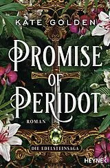 Kartonierter Einband (Kt) Promise of Peridot Die Edelsteinsaga von Kate Golden