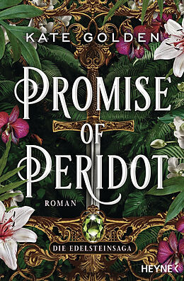 Kartonierter Einband Promise of Peridot  Die Edelsteinsaga von Kate Golden