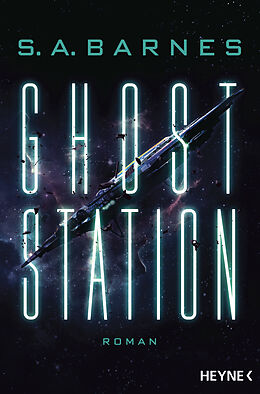 Kartonierter Einband Ghost Station von S. A. Barnes