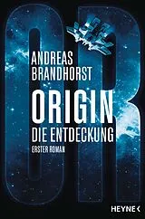 Kartonierter Einband Origin Die Entdeckung von Andreas Brandhorst