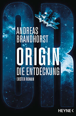 Kartonierter Einband Origin  Die Entdeckung von Andreas Brandhorst