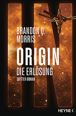 Kartonierter Einband Origin  Die Erlösung von Brandon Q. Morris