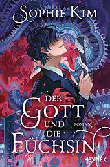 Kartonierter Einband Der Gott und die Füchsin von Sophie Kim